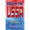 Back in the USSA: Passionate Posts and Expatriate Notes - Hardcover