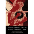 A Crash Course in Molotov Cocktails - Paperback