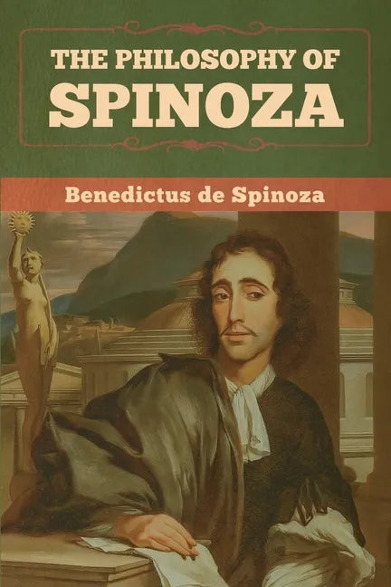 The Philosophy of Spinoza - Paperback