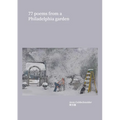 77 Poems From a Philadelphia Garden - Paperback