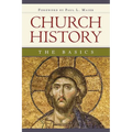 Church History: The Basics - Paperback