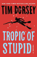 Tropic of Stupid - Paperback