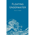 Floating Underwater - Paperback