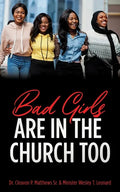 Bad Girls are in the Church Too - Paperback