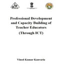 Professional Development and Capacity Building of Teacher Educators: Through ICT - Paperback