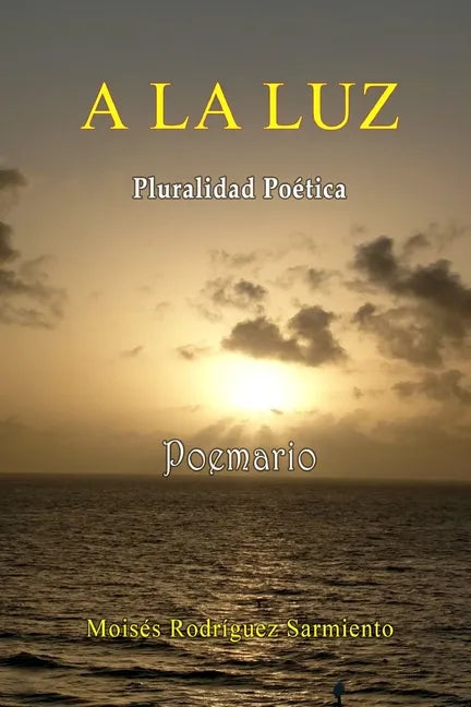 A la Luz Poemario - Paperback