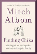 Finding Chika: A Little Girl, an Earthquake, and the Making of a Family - Paperback