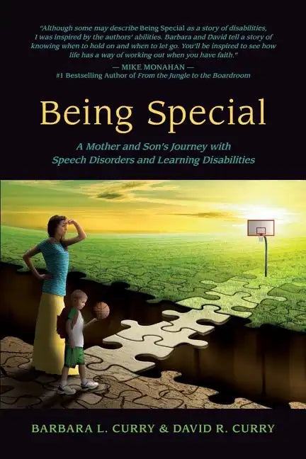 Being Special: A Mother and Son's Journey with Speech Disorders and Learning Disabilities - Paperback