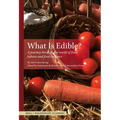 What Is Edible?: A Journey Through the World of Food Taboos and Food Cultures - Paperback
