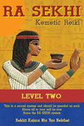 Ra Sekhi Kemetic Reiki Level 2 - Paperback