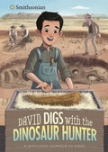 David Digs with the Dinosaur Hunter - Hardcover
