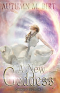 A New Goddess: Elemental Magic & Epic Fantasy Adventure - Paperback
