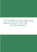 The ECHR and Estate Regeneration In The UK - Paperback