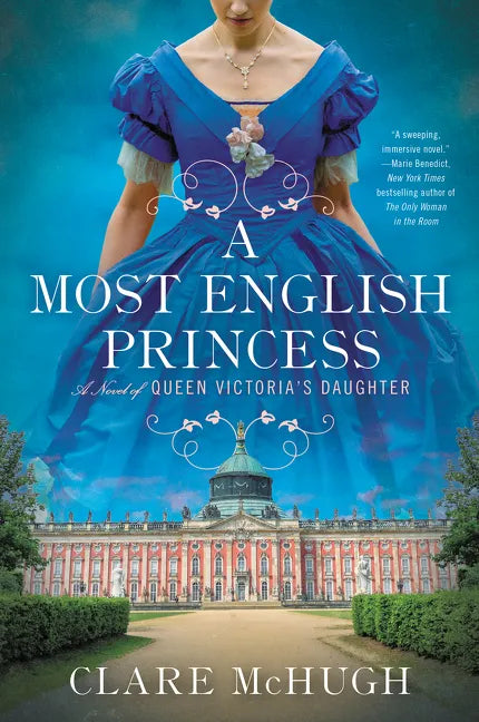 A Most English Princess: A Novel of Queen Victoria's Daughter - Paperback