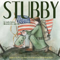 Stubby: Inspired by the True Story of an American Hero in World War I - Paperback