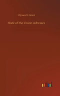 State of the Union Adresses - Hardcover