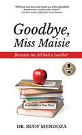 Goodbye, Miss Maisie - Hardcover