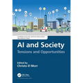 AI and Society: Tensions and Opportunities - Hardcover