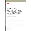 Haggai, Zechariah, and Malachi: A 12-Week Study - Paperback
