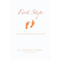 First Steps: A Guide to Motor Skills in the First Year - Paperback