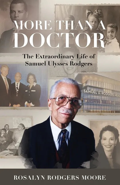 More Than a Doctor: The Extraordinary Life of Samuel Ulysses Rodgers - Paperback