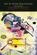 Art of Super-Realization: Initiation - Paperback