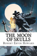 The Moon of Skulls - Paperback