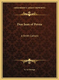 Don Juan of Persia: A Shi'Ah Catholic - Hardcover