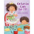 Octavia Can Do It! - Hardcover