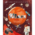 Mars: Explore the Mysteries of the Red Planet - Hardcover