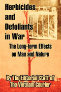Herbicides and Defoliants in War: The Long-term Effects on Man and Nature - Paperback