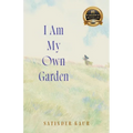 I Am My Own Garden - Paperback