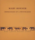 Mary Bonner: Impressions of a Printmaker - Paperback