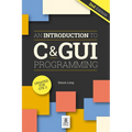 An Introduction to C & GUI Programming - Paperback
