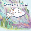 Goose and Cloud - Paperback