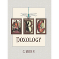 A B C Doxology - Hardcover