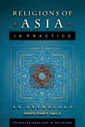 Religions of Asia in Practice: An Anthology - Paperback