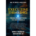 Executive Thinking: From Brightness to Brilliance - Paperback
