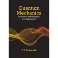 Quantum Mechanics: Formalism, Methodologies, and Applications - Paperback