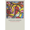 Suspicion Hardens - Paperback
