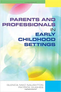 Parents and Professionals in Early Childhood Settings - Paperback