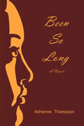 Been So Long - Paperback