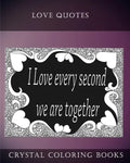 Love Quotes Coloring Book: A Doodle Style Coloring Book.containing 30 Love Quotes from the heart. Dedicate this book to the one you Love. - Paperback