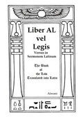 Liber AL vel Legis Versus in Sermonem Latinum: The Book of the Law Translated into Latin - Paperback