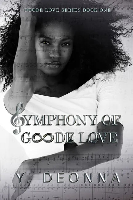 Symphony of Goode Love: Goode Love Series - Paperback