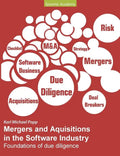 Mergers and Acquisitions in the Software Industry: Foundations of due diligence - Paperback