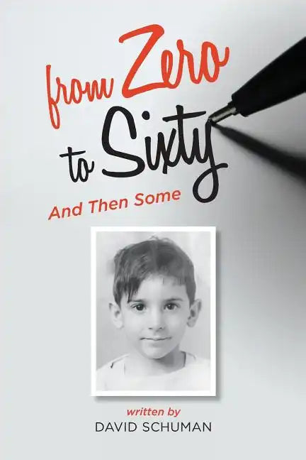 From Zero to Sixty and Then Some - Paperback
