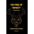The Price of Royalty - Hardcover