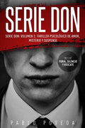 Serie Don: Volumen 2: Thriller psicológico de amor, misterio y suspense - Paperback