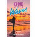 One with the Waves - Hardcover
